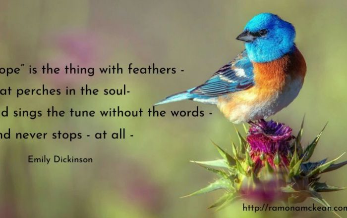 Hope is the thing with feathers, 1st stanza of Emily Dickinson's poem